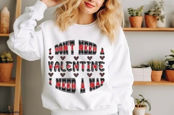 I Don’t Need a Valentine, I Need a Nap