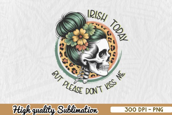 Irish Today Skull Patrick’s Day PNG