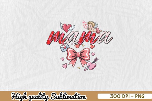 Mama Mom’s Love Valentine Cute PNG