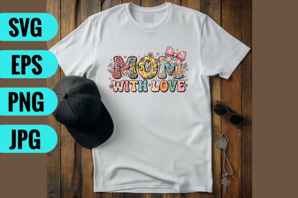 Mom with Love Design