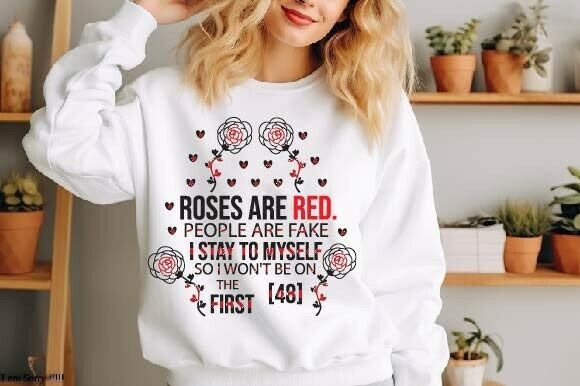 Roses Are Red.people Are Fake I Stay to